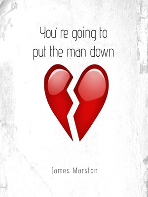 cover image of You're going to put the man down